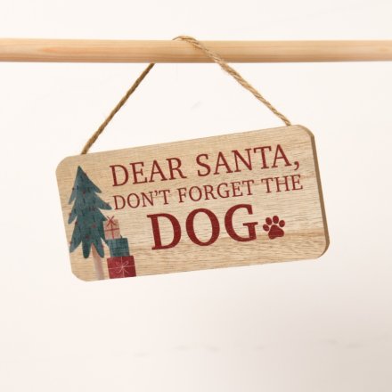 Don't Forget the Dog Wooden Hanger