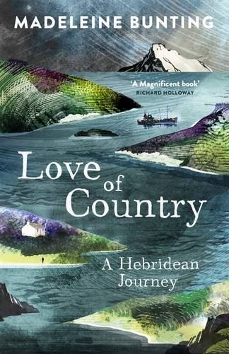 Love of Country; A Hebridean Journey