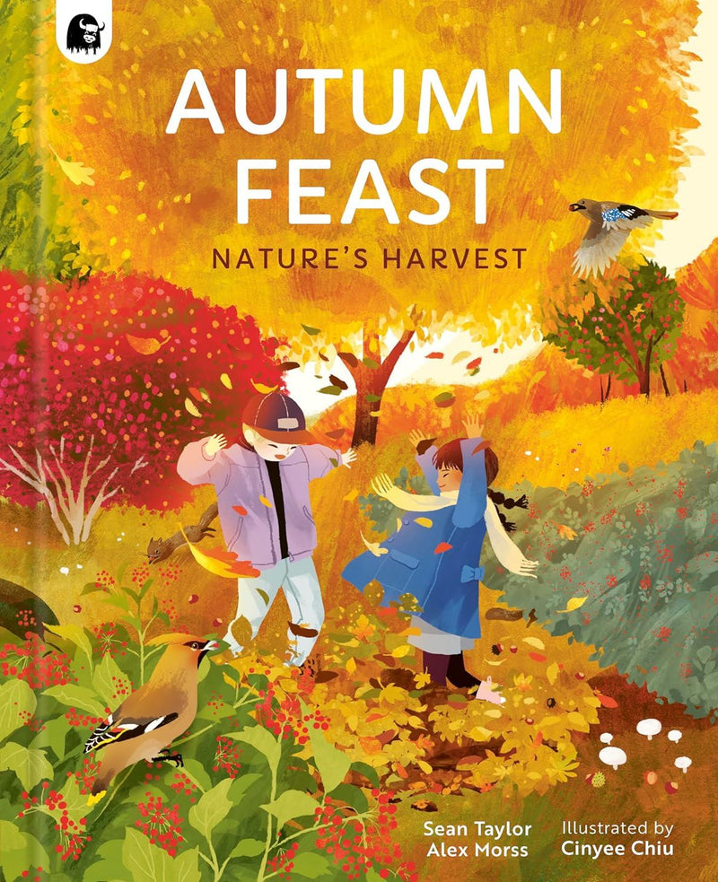 Autumn Feast: Natures Harvest (Seasons in the Wild)