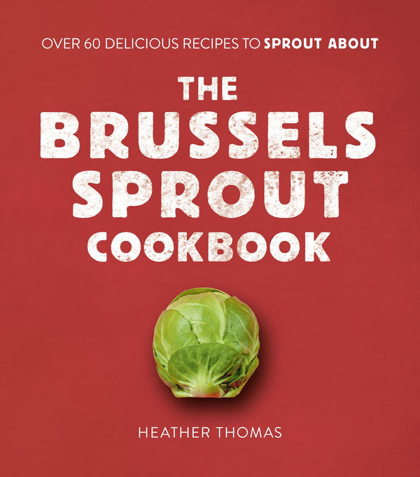 Brussels Sprout Cookbook