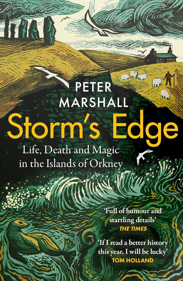 Storm's Edge: Life, Death and Magic in the Islands of Orkney