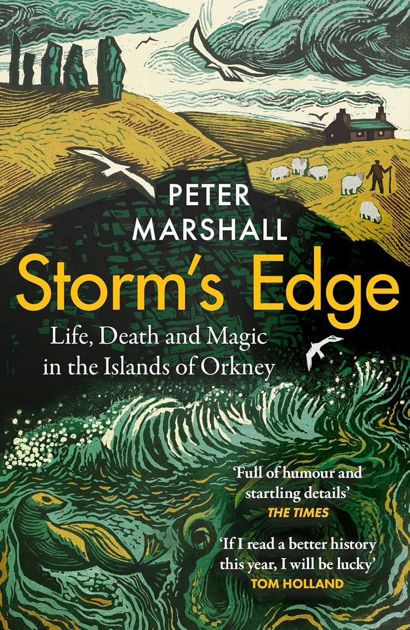 Storm's Edge: Life, Death and Magic in the Islands of Orkney