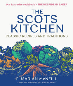 Scots Kitchen: Classic Recipes & Traditions