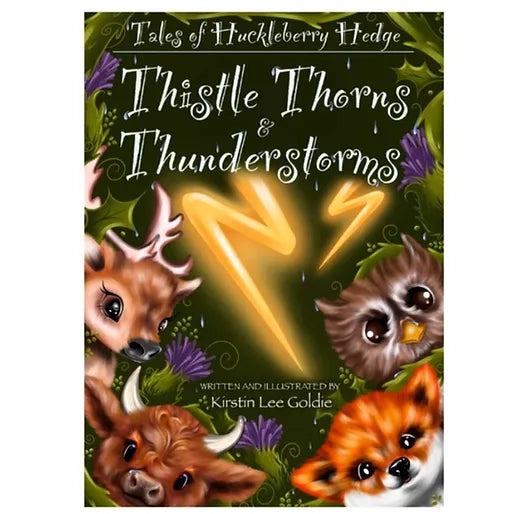 Thistles, Thorns & Thunderstorms- Tales of Huckleberry Hedge