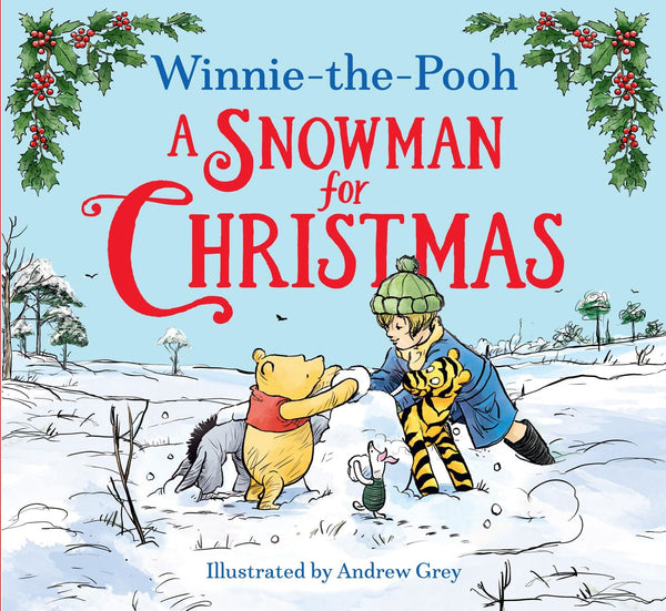 Winnie the Pooh: A Snowman for Christmas