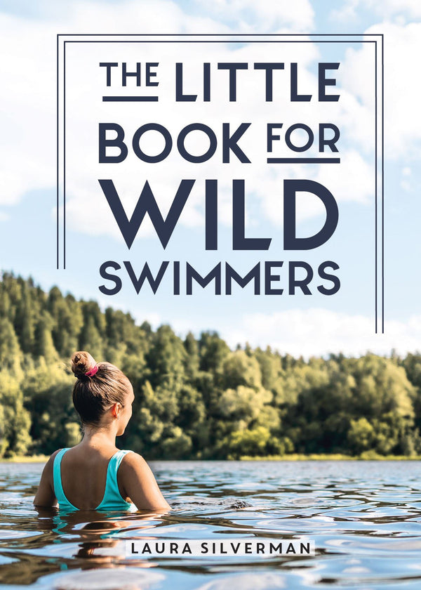 Little Book For Wild Swimmers