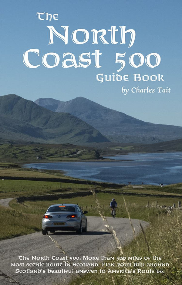 North Coast 500 Guide Book about Scotland