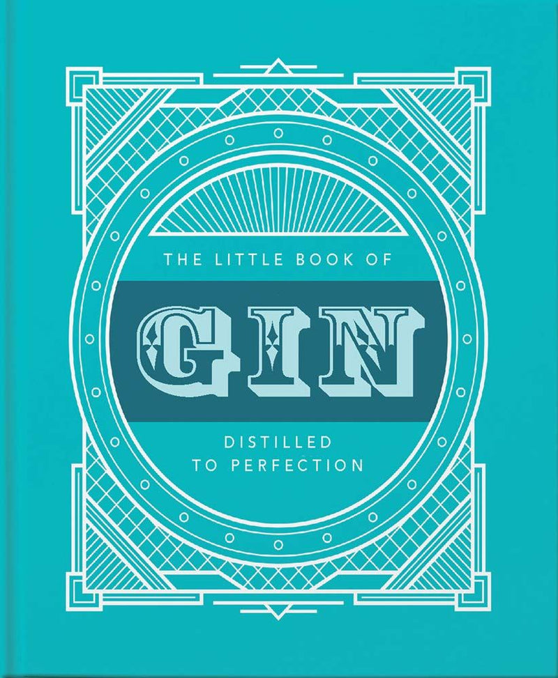 The Little Book of Gin- Distilled to Perfection