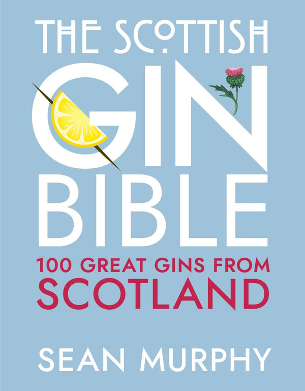 Scottish Gin Bible