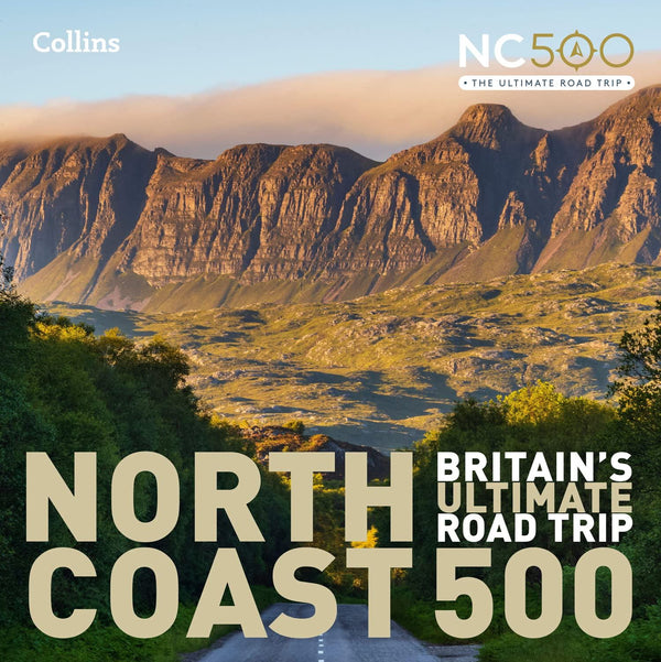 North Coast 500 - Britain's Ultimate Road Trip