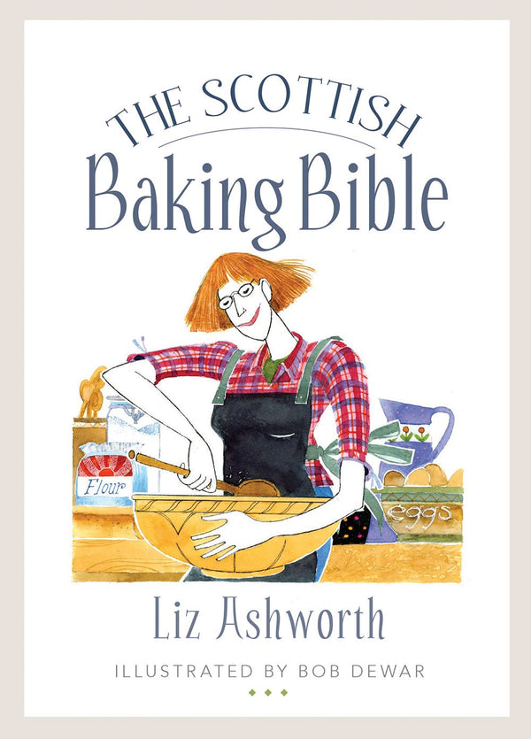 The Scottish Baking Bible